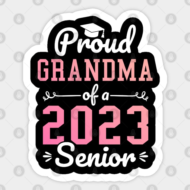 Proud Grandma Of A 2023 Senior, Cute Graduation Gift Sticker by Justbeperfect